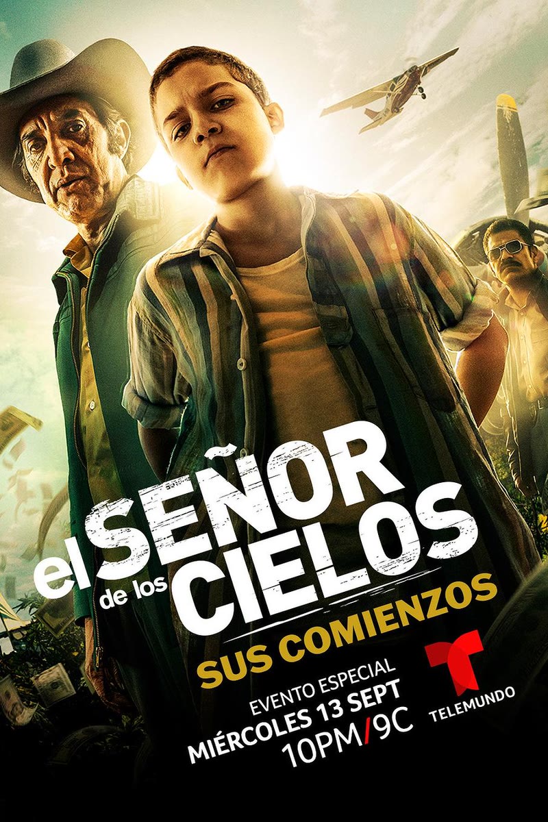 El Señor de los Cielos: Sus Comienzos